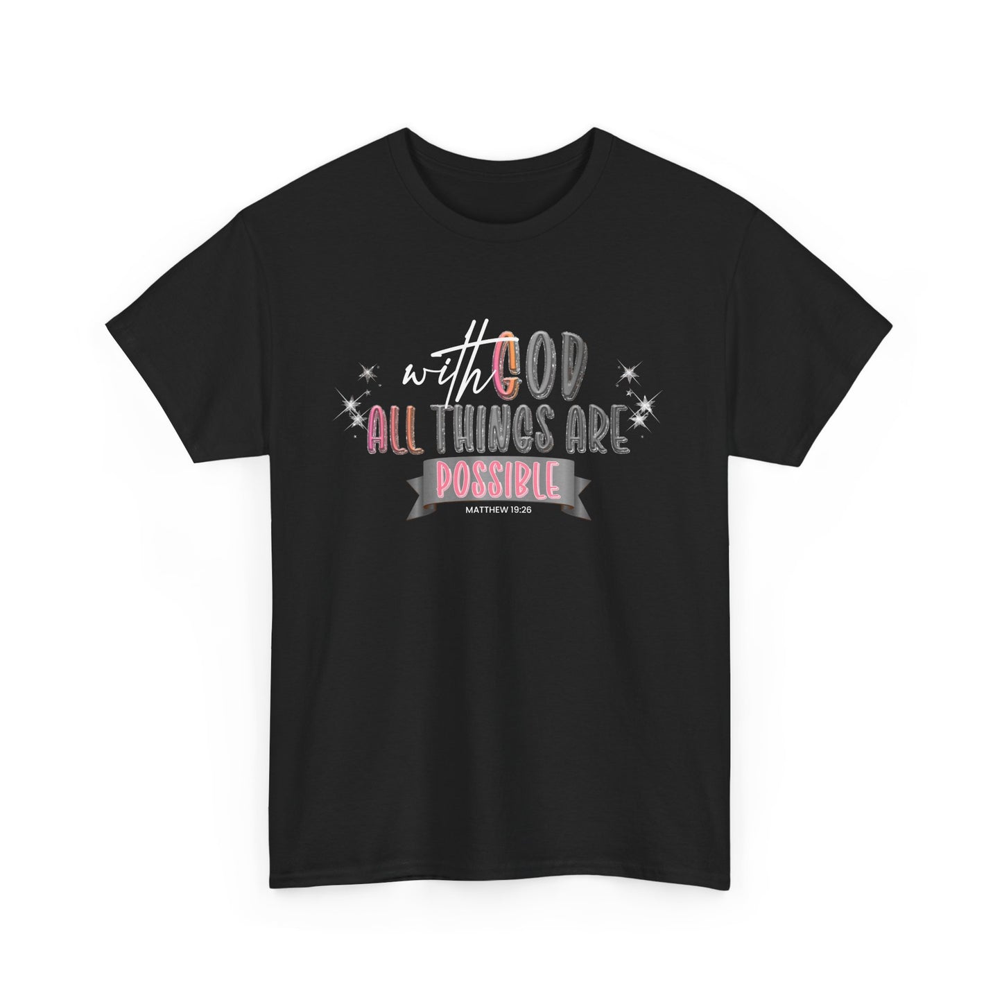 women’s tee - with god all things are possible